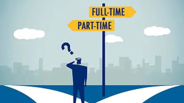 Full-Time vs. Part-Time Jobs: Which is Better?